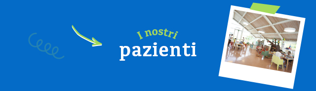 I nostri pazienti