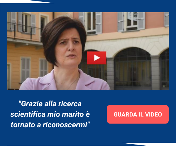 Grazie alla ricerca scientifica mio marito è tornato a riconoscermi