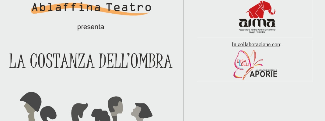 Al Teatro San Prospero, domenica 15 ottobre 2023 alle ore 21:00, andrà in scena “La Costanza dell’Ombra”