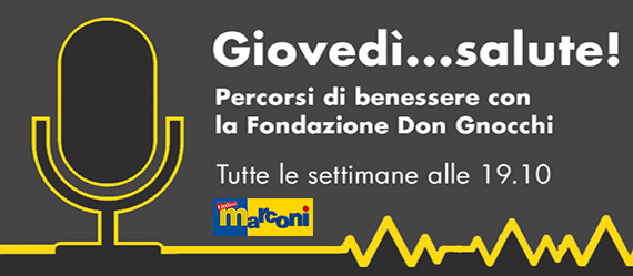 Giovedì... salute! Percorsi di benessere con la Fondazione Don Gnocchi