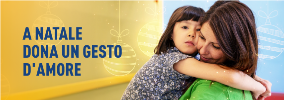 A NATALE DONA UN GESTO D'AMORE