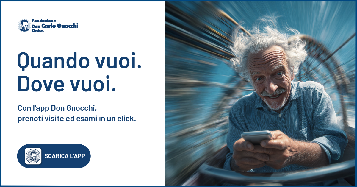 CON L'APP DON GNOCCHI PRENOTI VISITE ED ESAMI IN UN CLICK