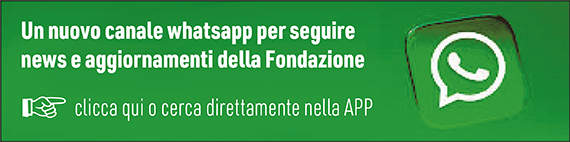 UN NUOVO CANALE WHATSAPP PER SEGUIRE NEWS E AGGIORNAMENTI DELLA FONDAZIONE